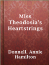 Miss Theodosia's Heartstrings